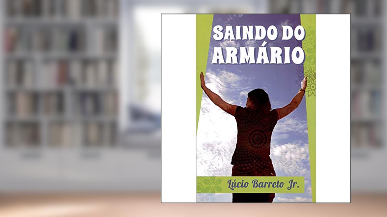 Capa de Saindo Do Armario, do autor Lucio Barreto