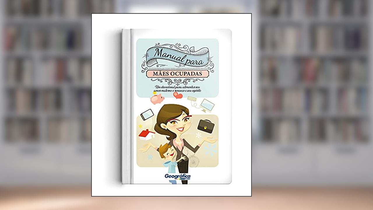 Capa de Manual para mães ocupadas, do autor Varios autores