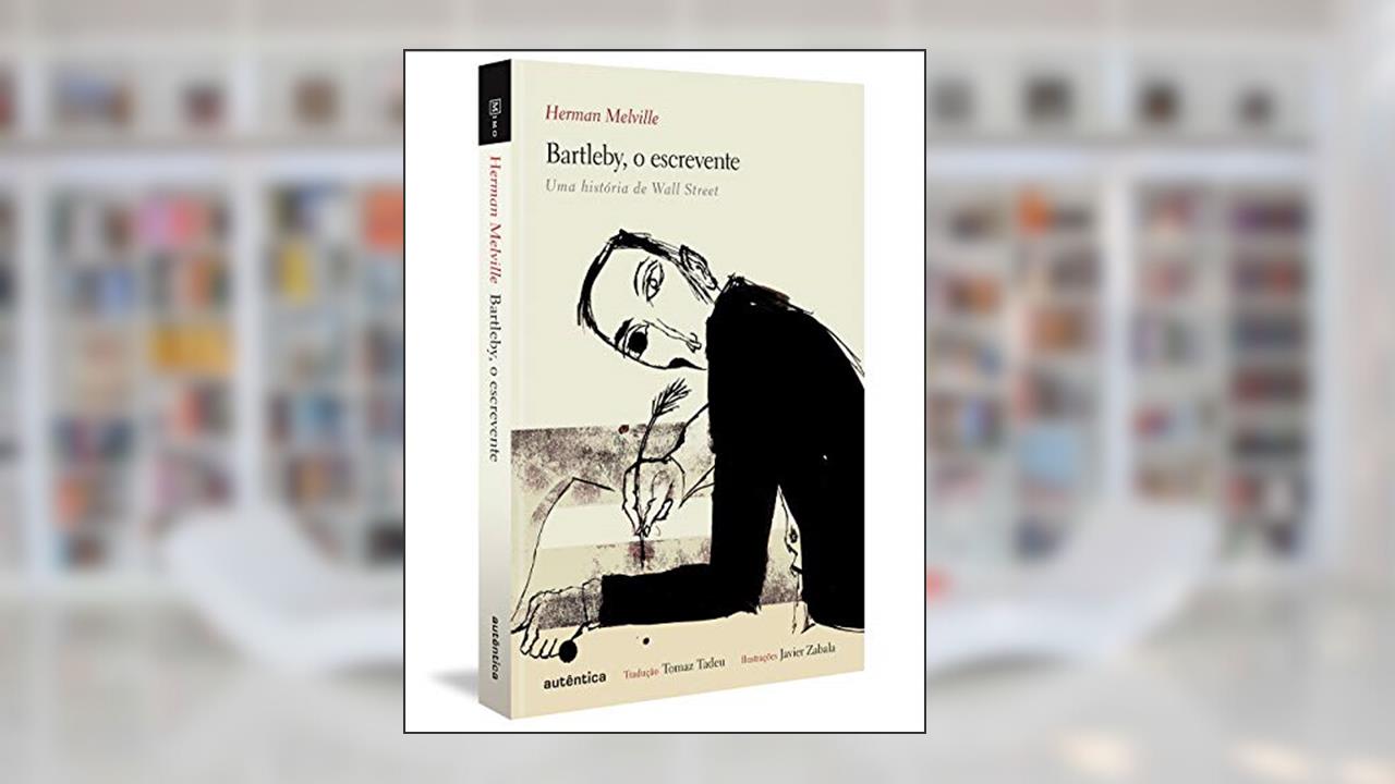 Capa de Bartleby, o escrevente: Uma história de Wall Street (Capa Dura), do autor Herman Melville