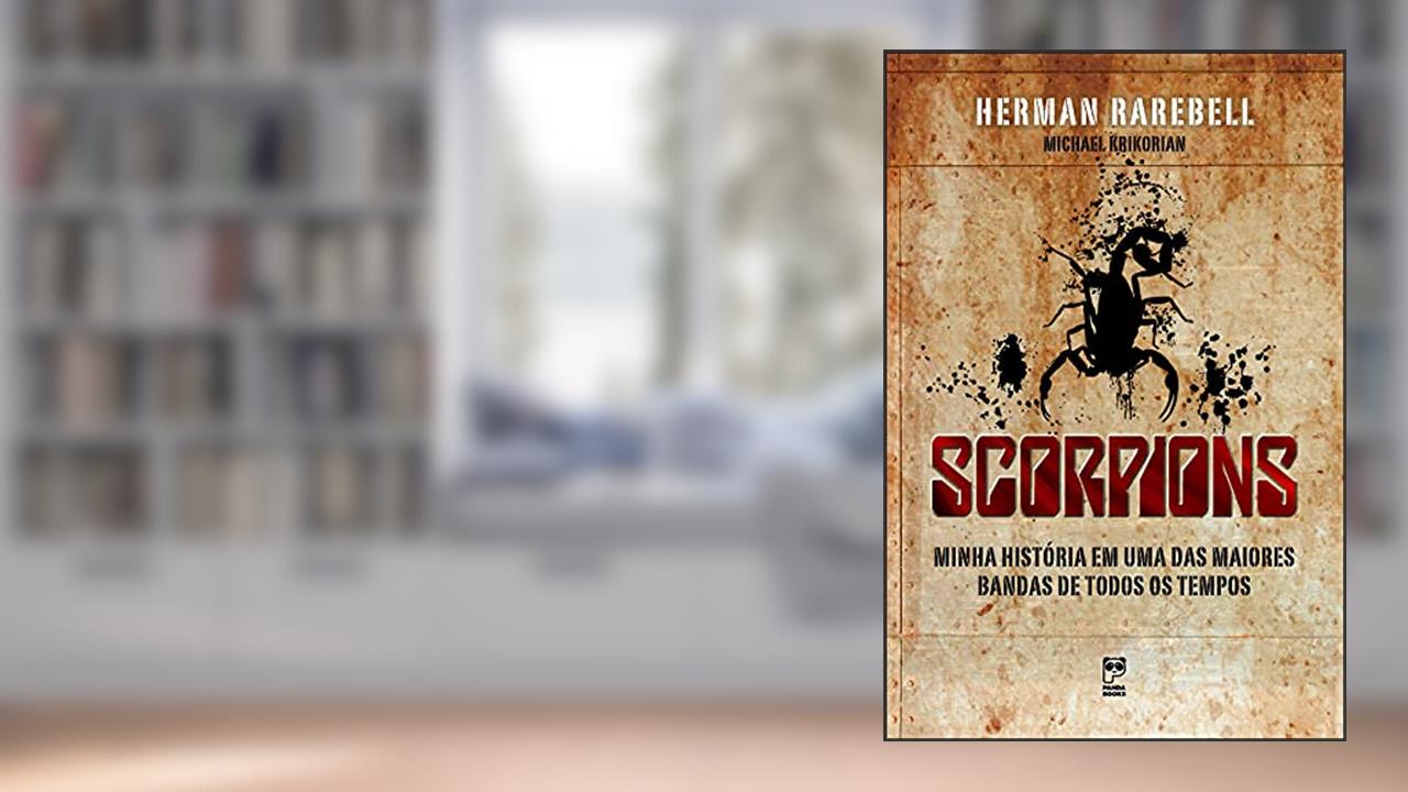 Capa de Scorpions: Minha vida em uma das maiores bandas de todos os tempos, do autor Herman Rarebell; Michael Krikorian
