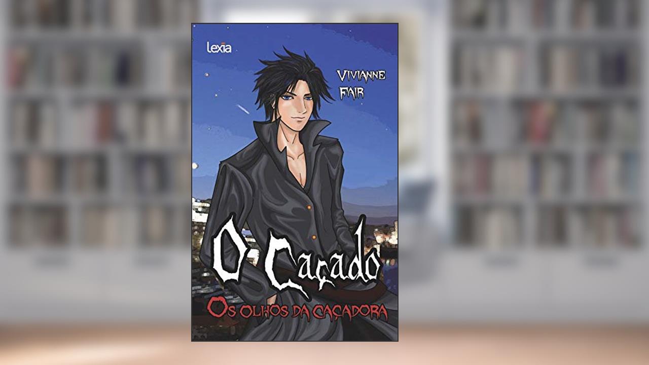 Capa de O Caçado: Os olhos da caçadora, de Viviane Fair