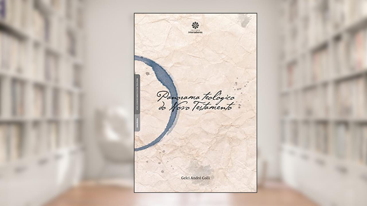 Capa de Panorama Teológico do Novo Testamento, do autor Gelci André Colli