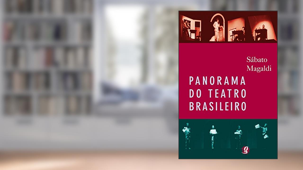 Capa de Panorama do teatro brasileiro, do autor Sábato Magaldi