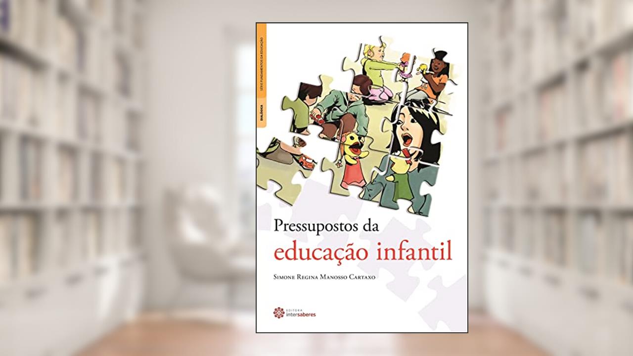 Capa de Pressupostos da educação infantil, do autor Simone Regina Manosso Cartaxo