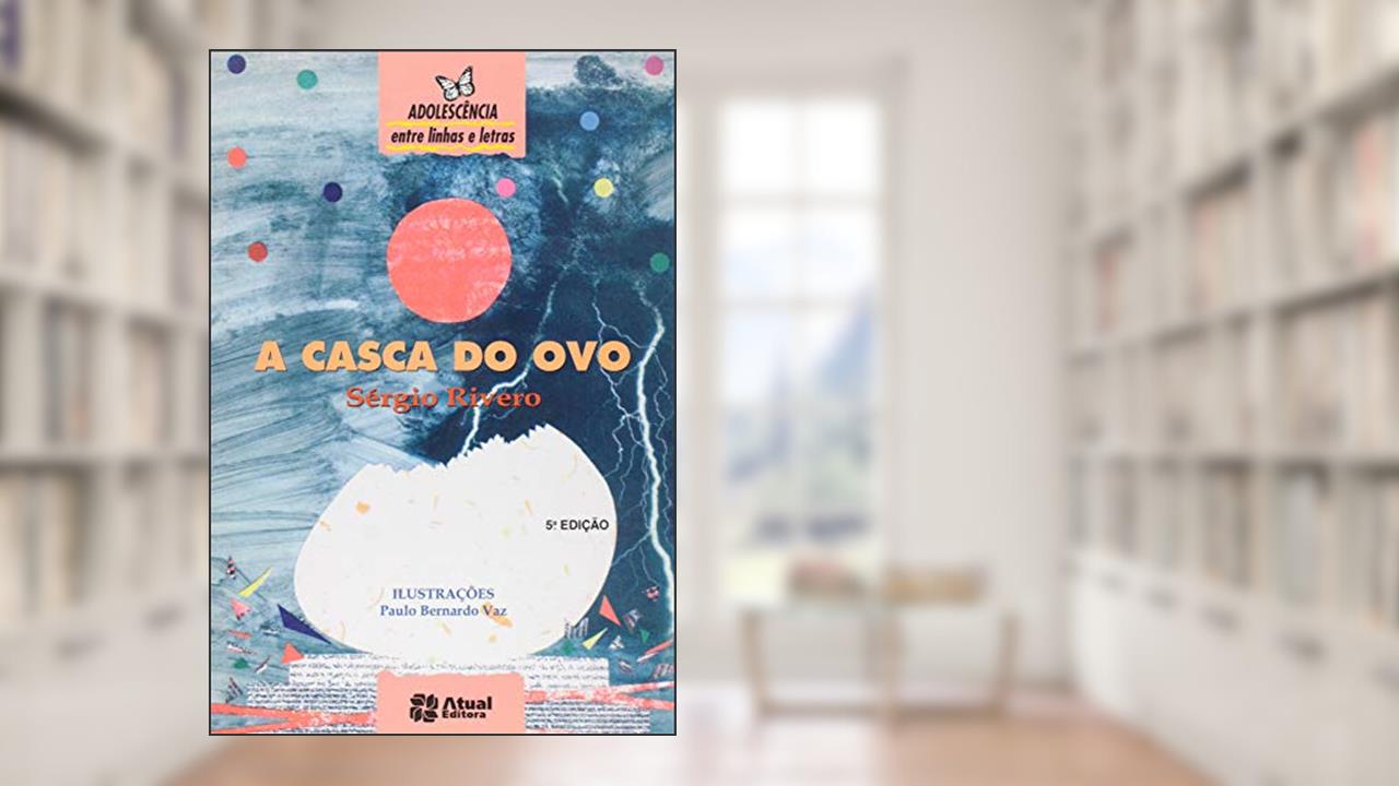 Capa de A casca do ovo, do autor Sergio Rivero