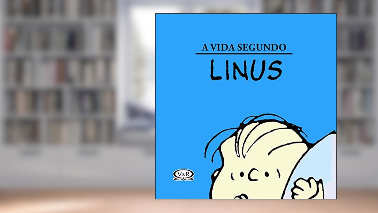 Capa de A vida segundo Linus, do autor Charles M. Schulz