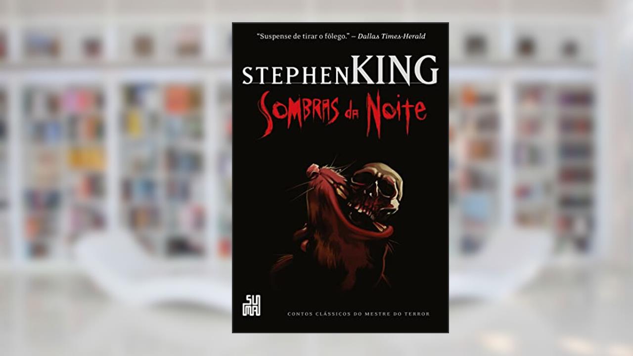 Capa de Sombras da noite, do autor Stephen King