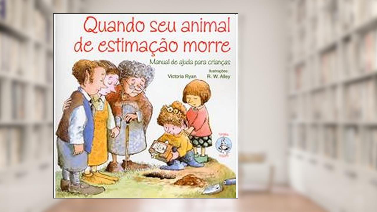 Capa de Quando seu Animal de Estimação Morre, do autor Victoria Ryan