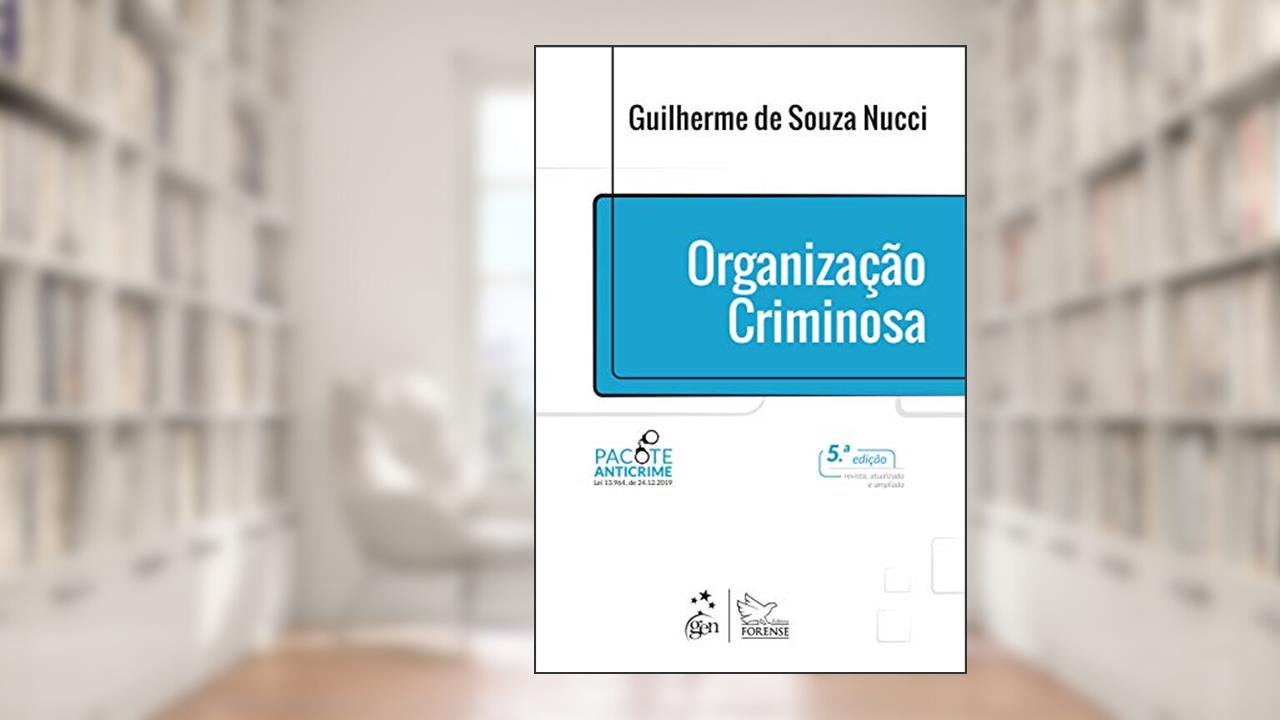 Capa de Organização Criminosa, do autor Guilherme de Souza NUCCI