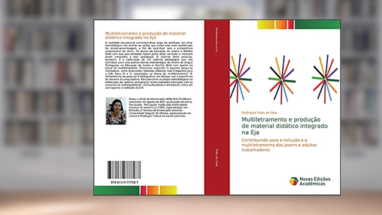 Capa de Multiletramento e produção de material didático integrado na Eja: Contribuindo para a inclusão e o multiletramento dos jovens e adultos trabalhadores, do autor Elisângela Teles da Silva