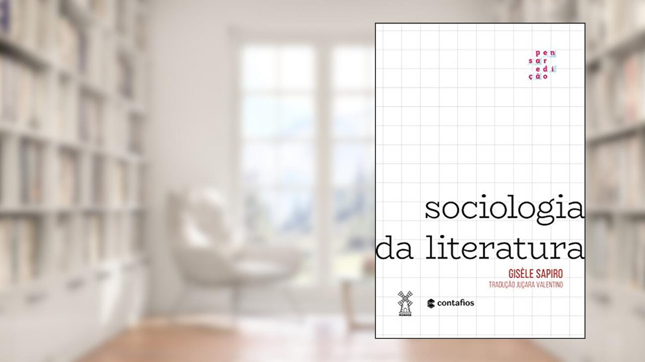 Capa de Sociologia da literatura, do autor Gisèle Sapiro