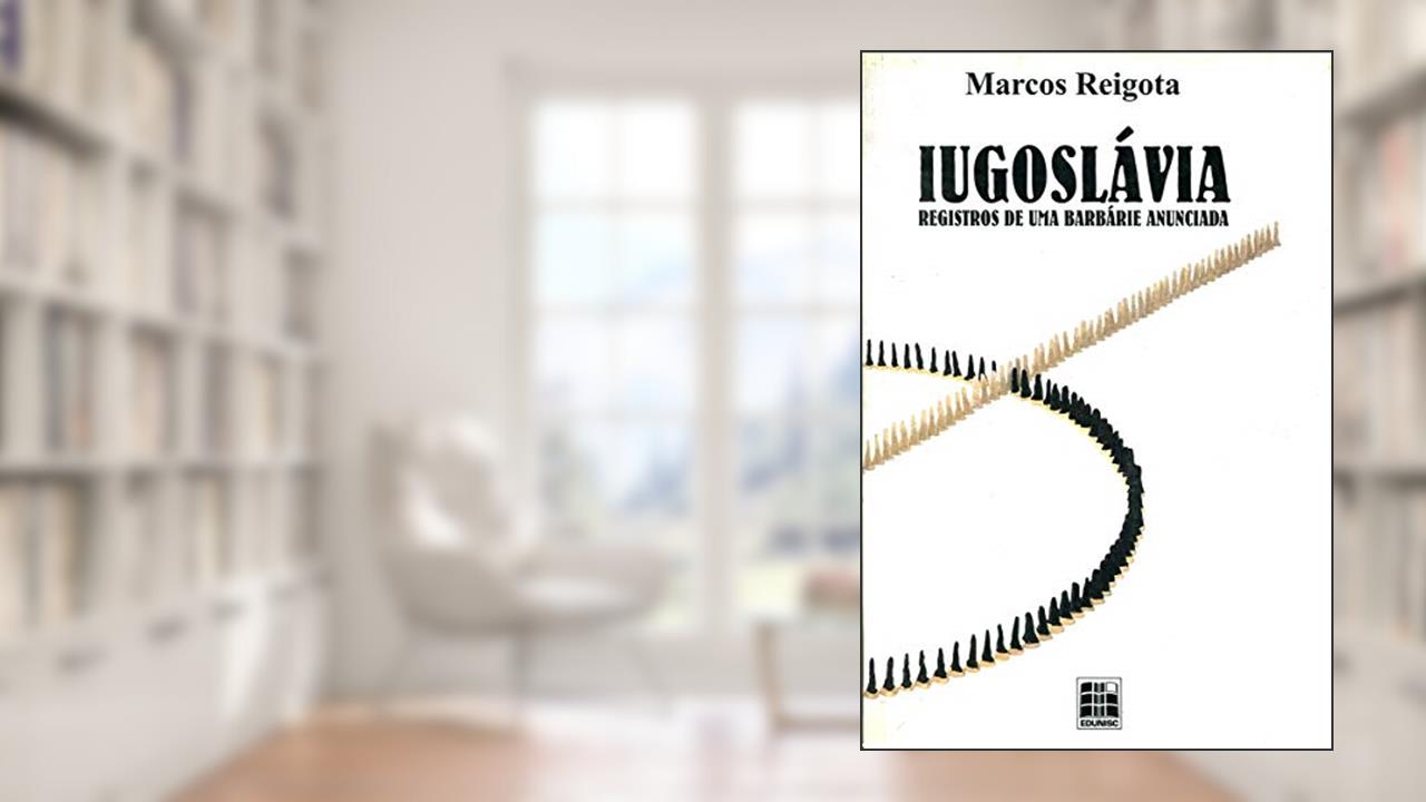 Capa de Iugoslavia, do autor Marcos Reigota