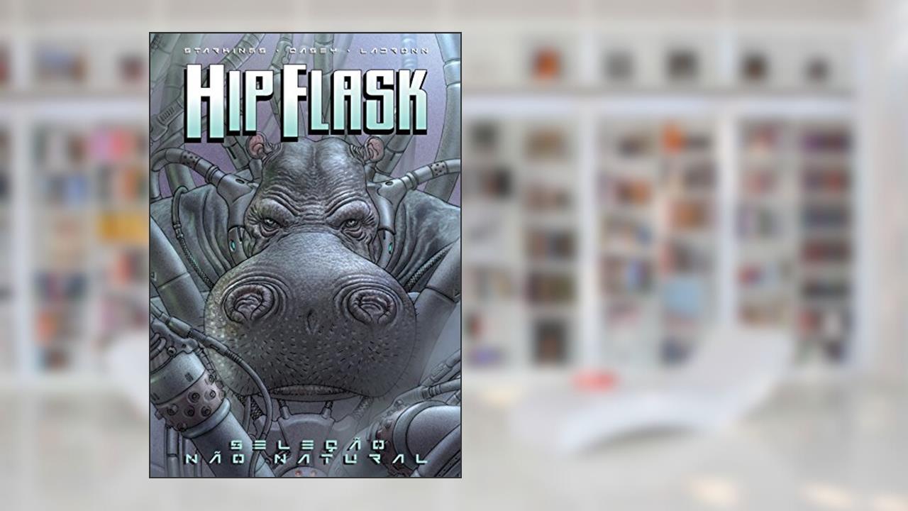 Capa de Hip Flask - Seleção Não Natural, do autor Richard Starkings