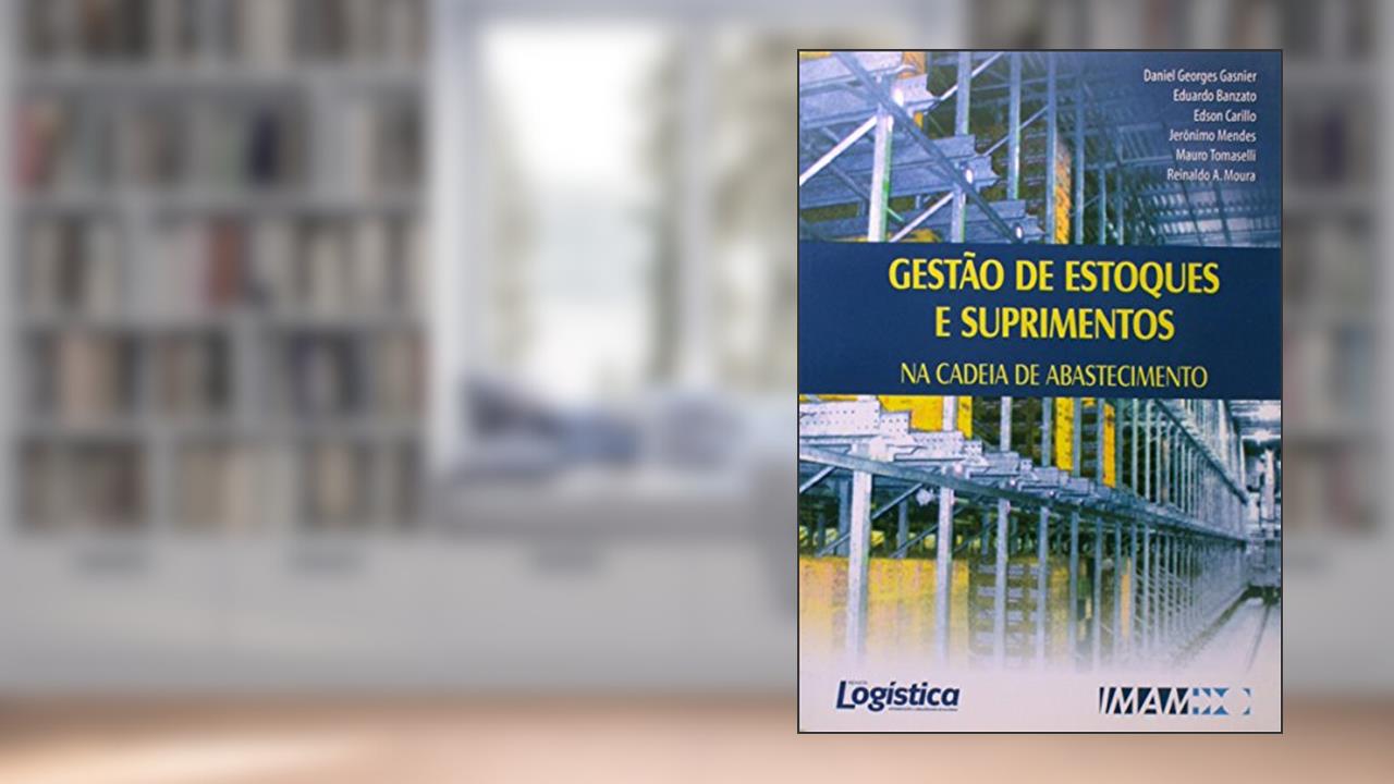 Capa de Gestão de Estoques e Suprimentos da Cadeia de Abas, do autor Daniel Georges Gasnier