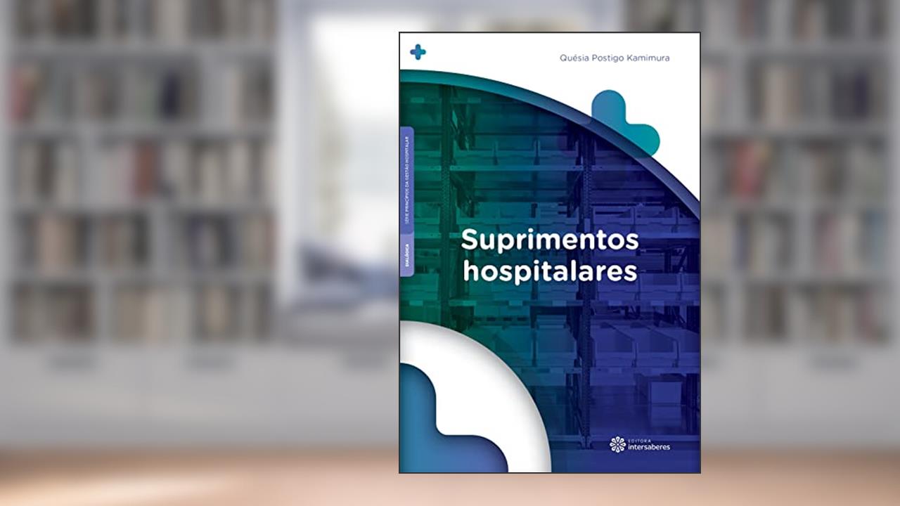 Capa de Suprimentos hospitalares, do autor Quésia Postigo Kamimura