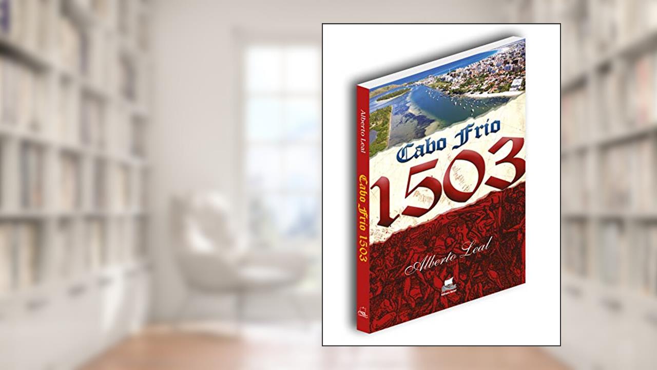 Capa de Cabo Frio 1503, do autor Alberto Leal