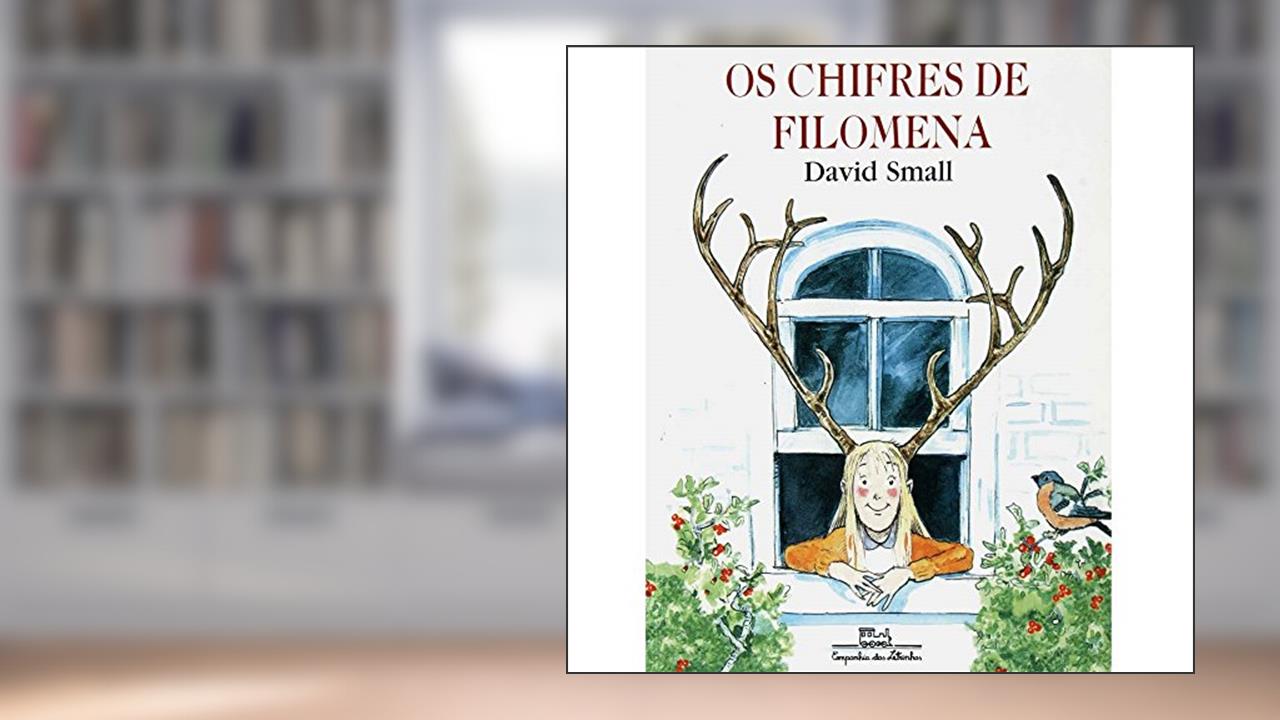 Capa de Os chifres de Filomena, do autor David Small