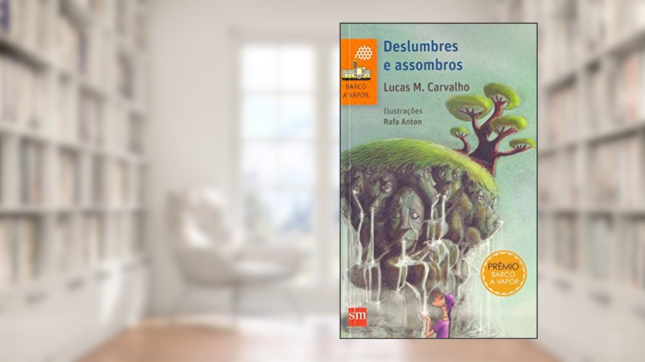 Capa de Deslumbres e Assombros, do autor Lucas M. Carvalho
