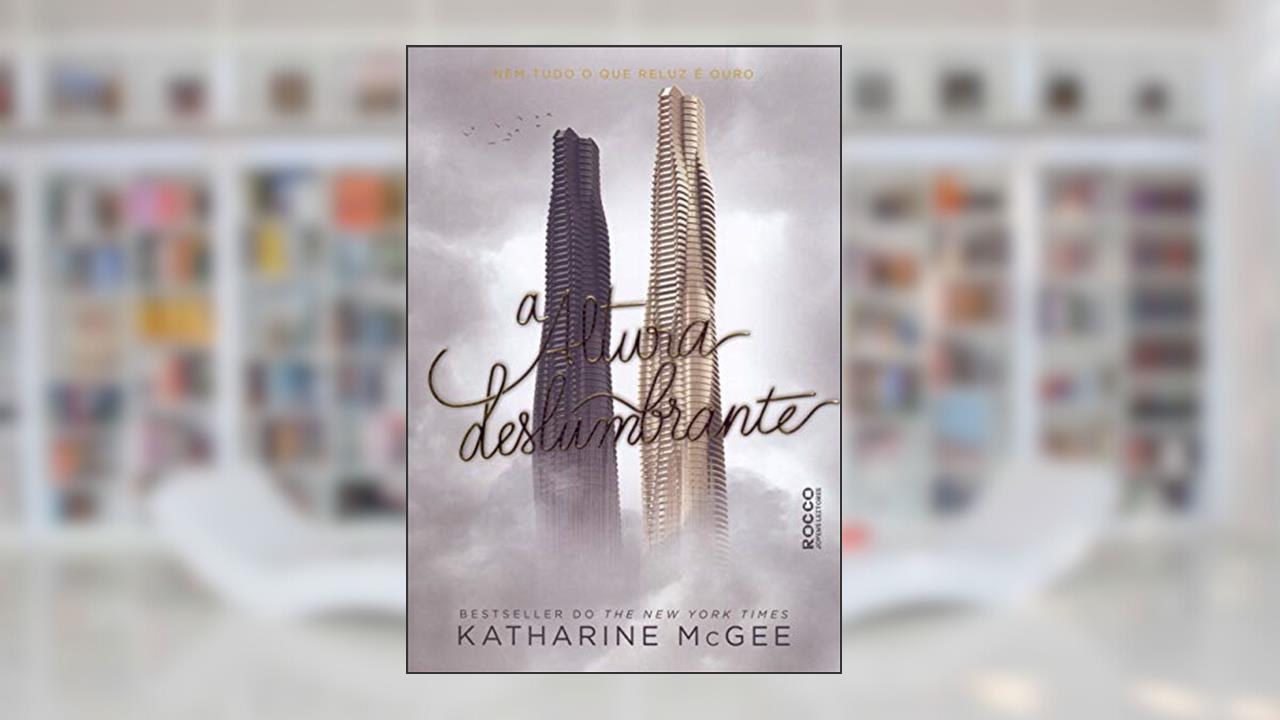 Capa de A altura deslumbrante: 2, do autor Katharine McGee