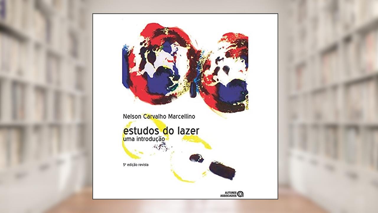 Capa de Estudos do Lazer: uma Introdução, do autor Nelson Carvalho Marcellino