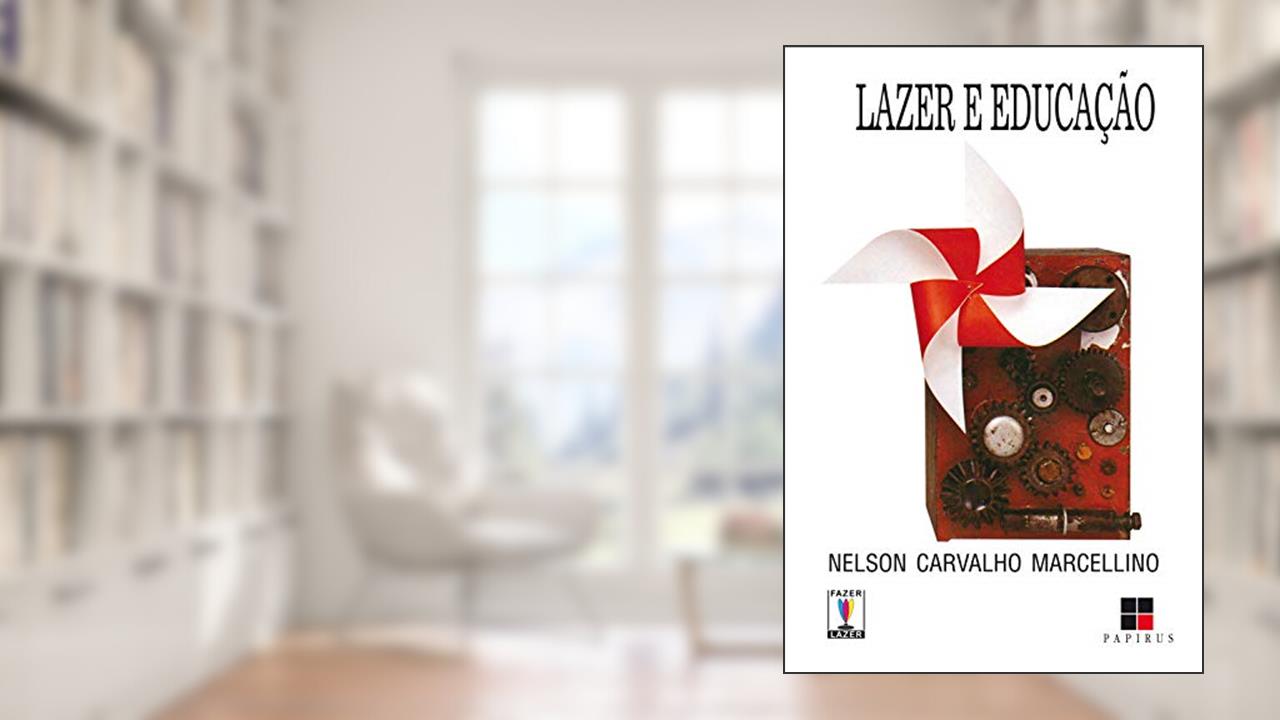 Capa de Lazer e educação (Fazer / Lazer), do autor Nelson Carvalho Marcellino
