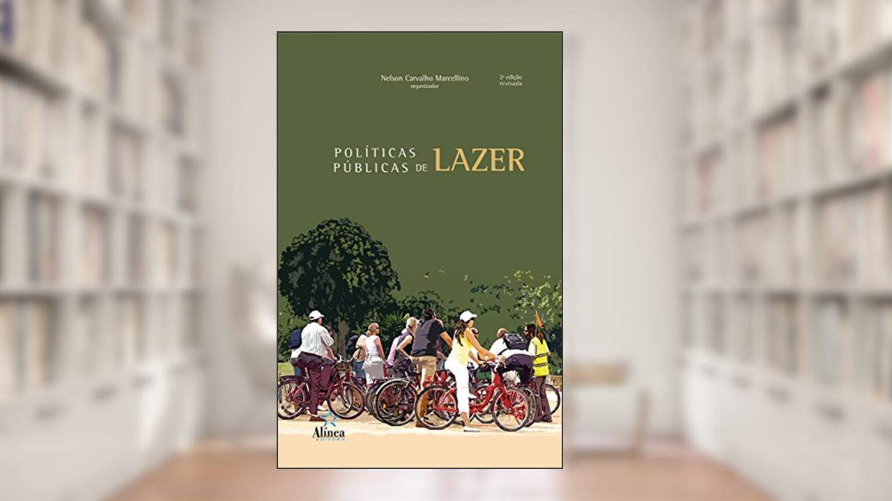 Políticas públicas de lazer, do autor Nelson Carvalho Marcelino