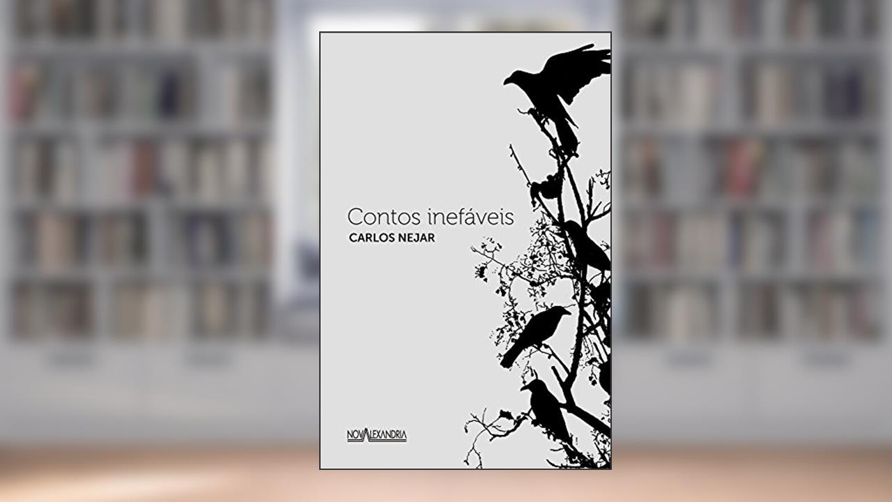 Capa de Contos inefáveis, do autor Carlos Nejar