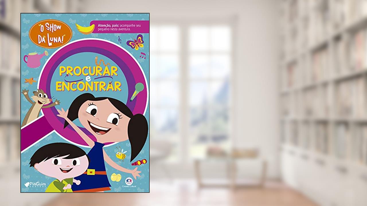 Capa de O show da Luna - Procurar e encontrar, do autor Ciranda Cultural