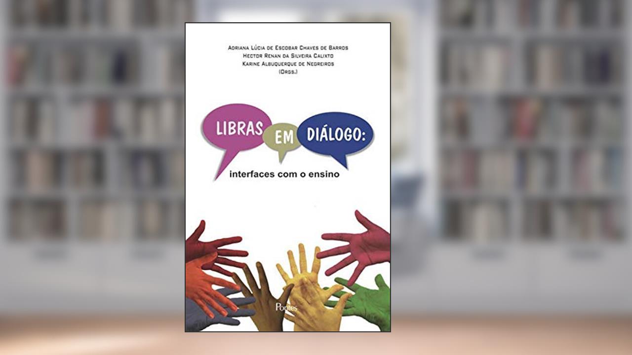 Capa de Libras em Diálogo. Interfaces com o Ensino, do autor Adriana Lúcia De Escobar Chaves De Barros