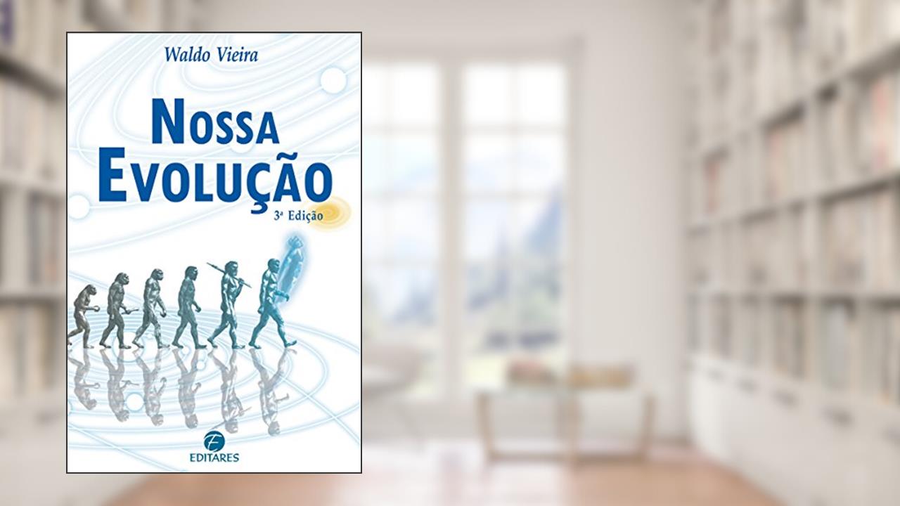 Capa de Nossa evolução, do autor Waldo Vieira