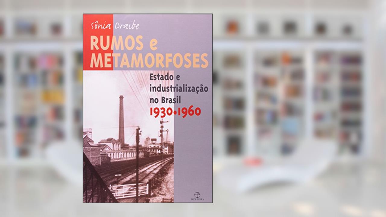 Capa de Rumos e metamorfoses, do autor Sonia Draibe