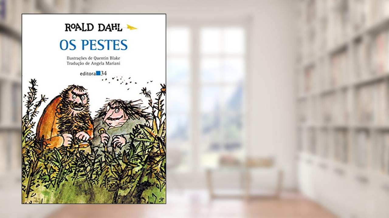 Capa de Os pestes, do autor Roald Dahl