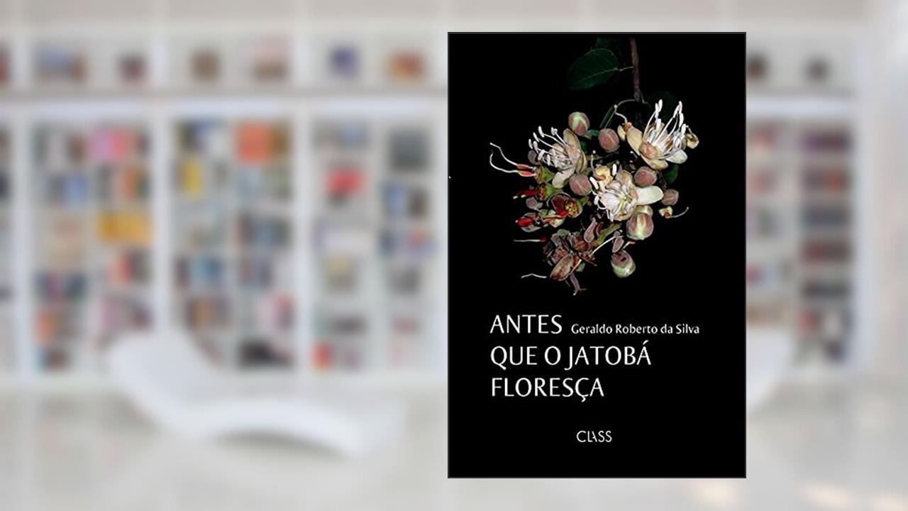 Capa de ANTES QUE O JATOBA FLORESCA, do autor GERALDO ROBERTO DA SILVA