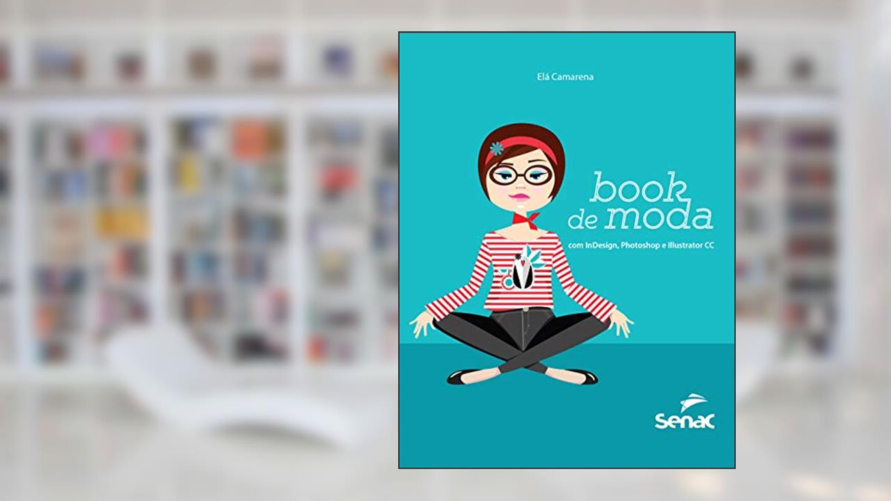 Capa de Book de moda com Indesign, Photoshop e Illustrator CC, do autor Elá Camarena