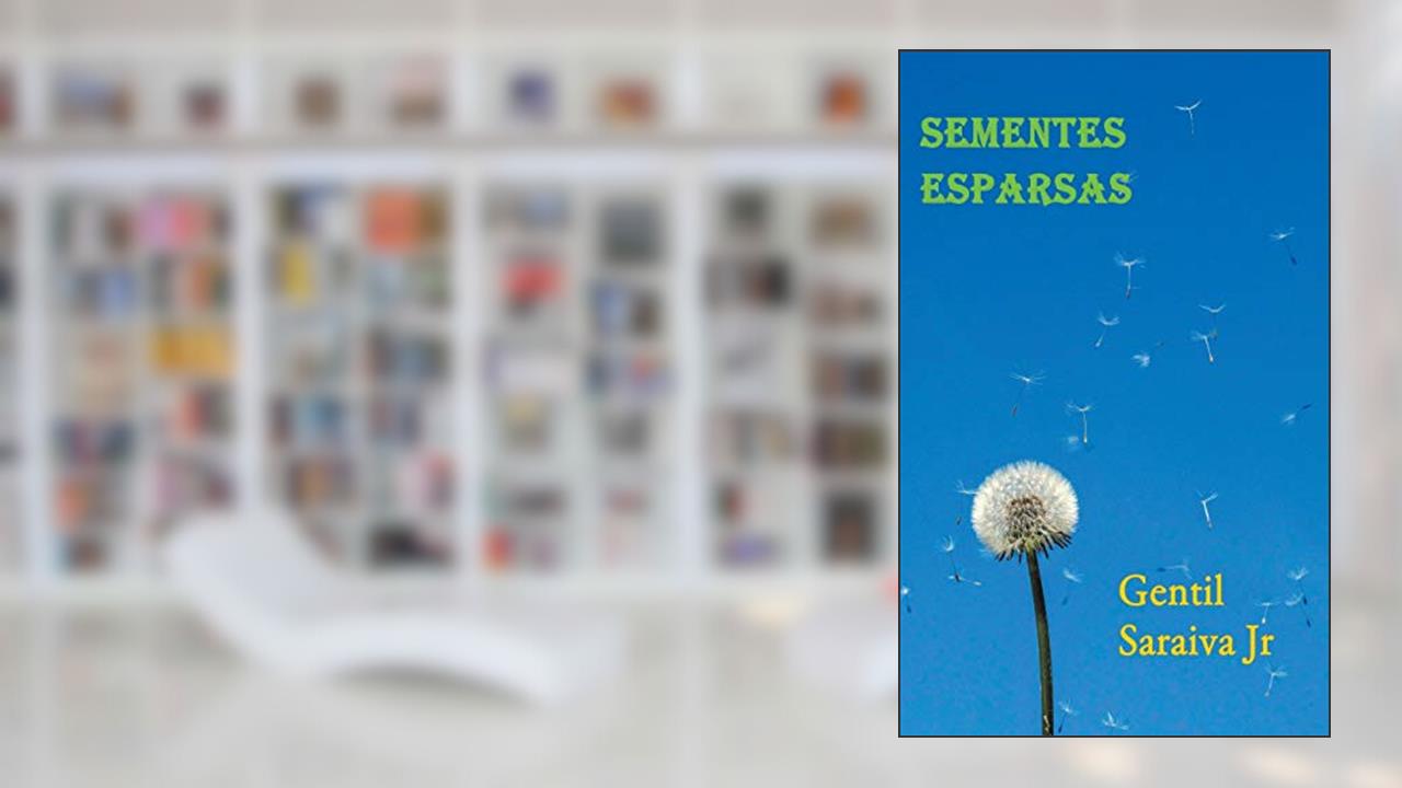 Capa de Sementes Esparsas, do autor Gentil Saraiva Junior