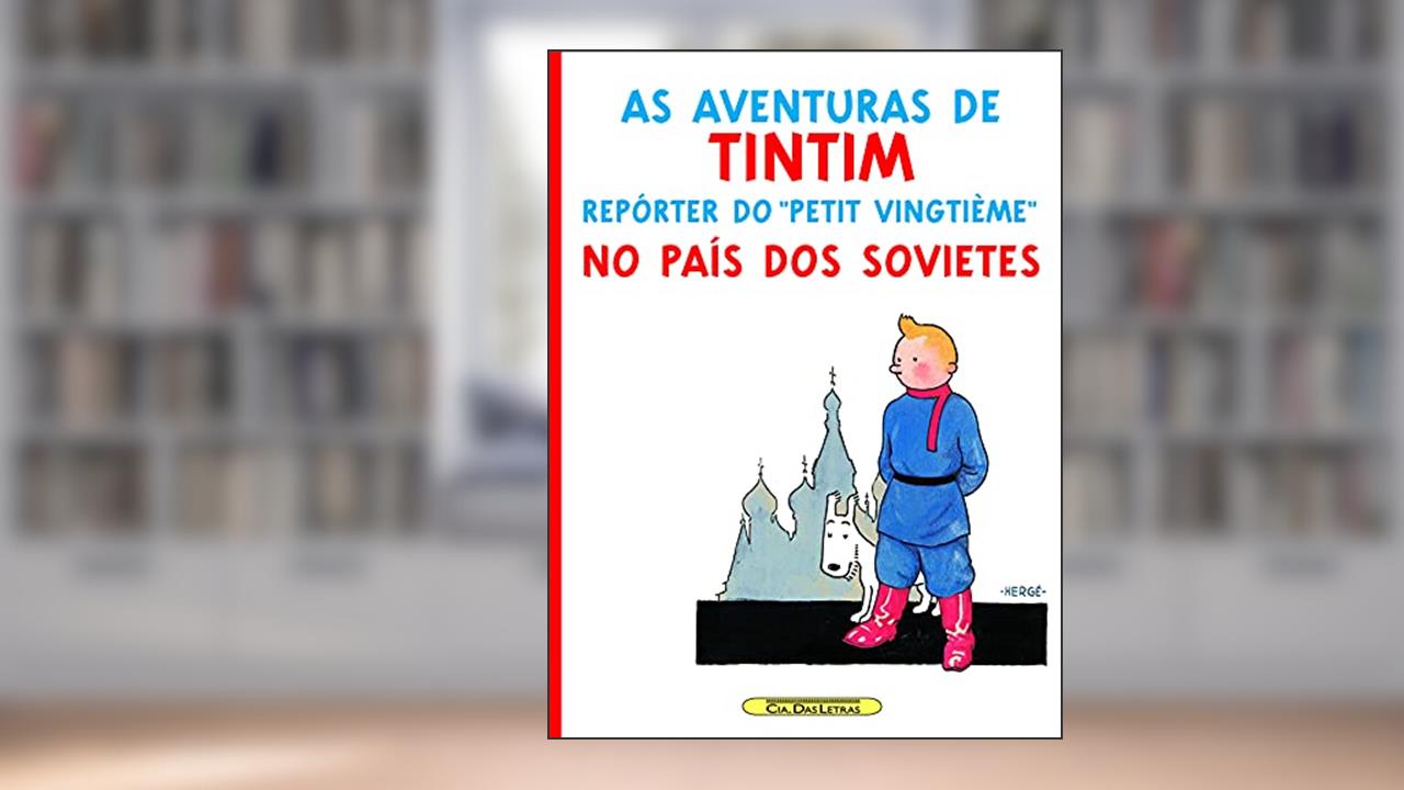 Capa de Tintim - Tintim no País dos Sovietes, do autor Hergé