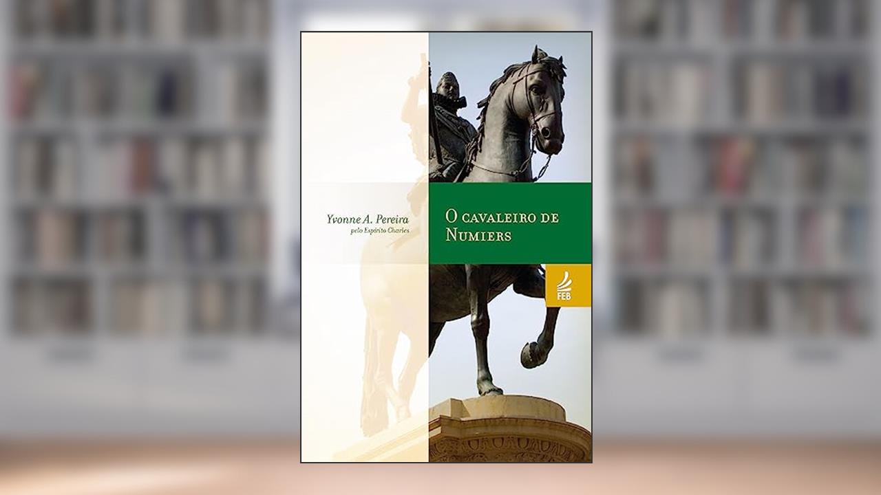 Capa de O Cavaleiro de Numiers, do autor Yvonne A. Pereira; Charles