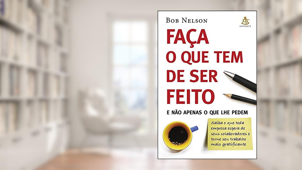Capa de Faça o que tem de ser feito, do autor Bob Nelson
