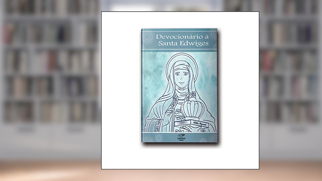 Capa de Devocionário a Santa Edwiges, do autor Pe. Mário Bonatti