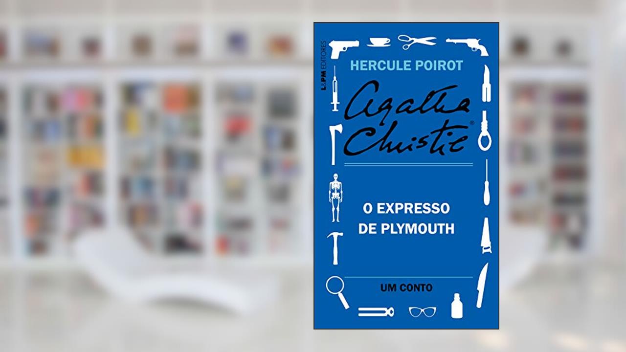Capa de O Expresso de Plymouth: Um conto de Hercule Poirot, do autor Agatha Christie