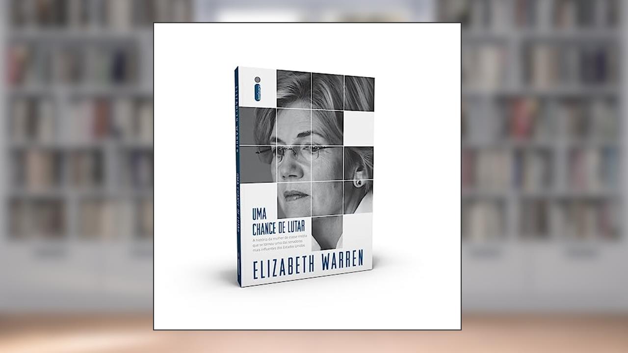 Capa de Uma chance de lutar, do autor Elizabeth Warren