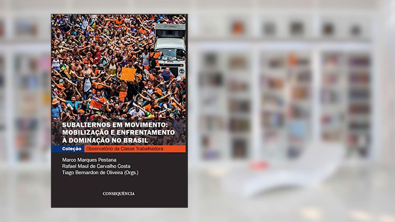 Capa de Subalternos Em Movimento: Mobilização E Enfrentamento À Dominação No Brasil, do autor Marco Marques Pestana