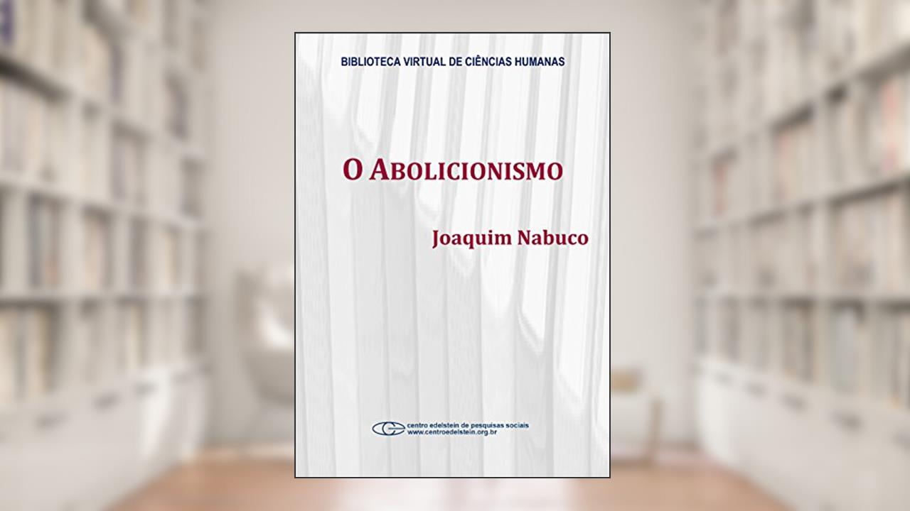 Capa de O abolicionismo, do autor Joaquim Nabuco
