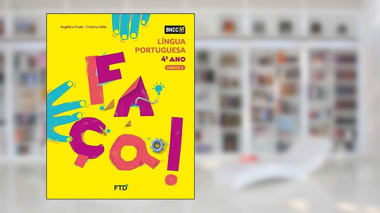 Capa de Faça! Língua Portuguesa - 4º Ano, do autor Angélica Prado