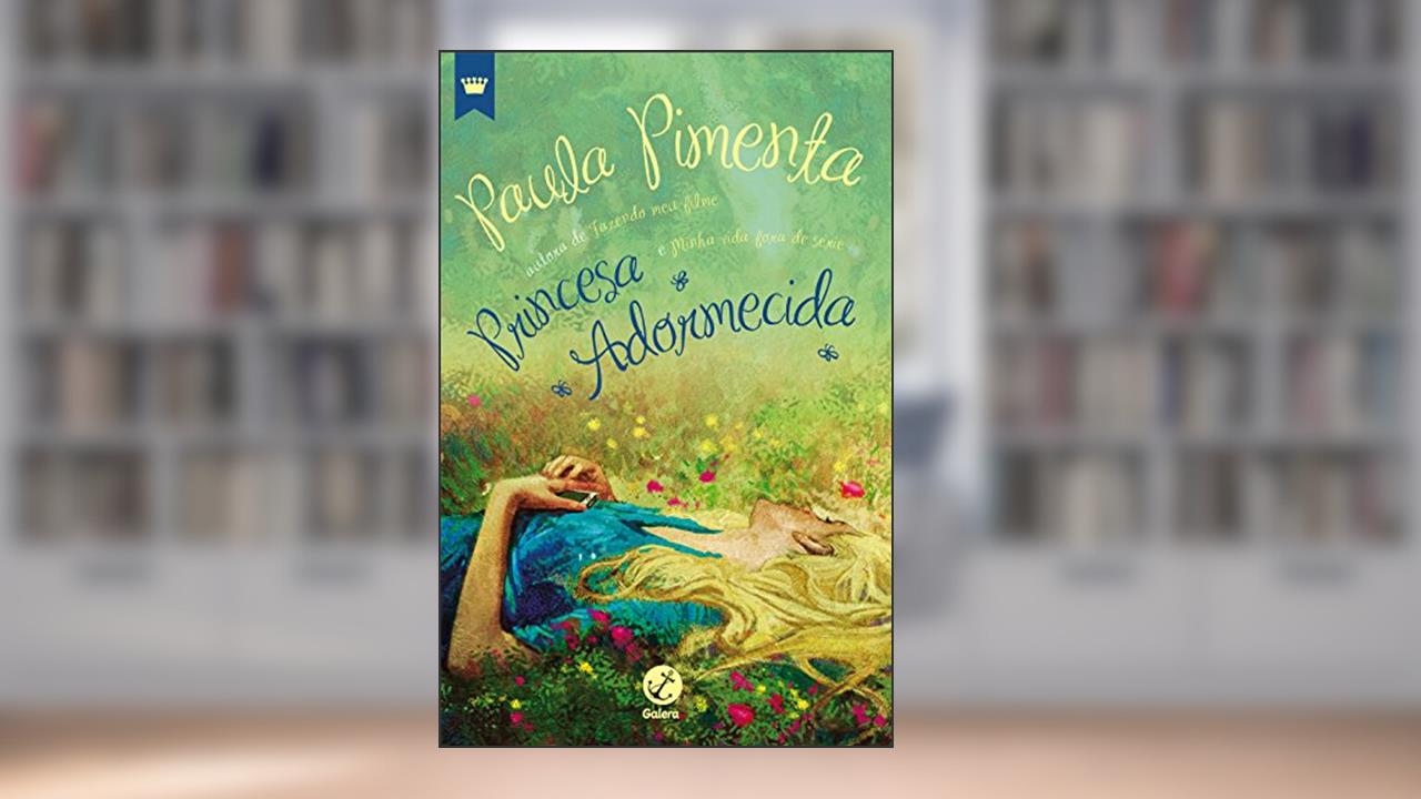 Capa de Princesa adormecida, do autor Paula Pimenta