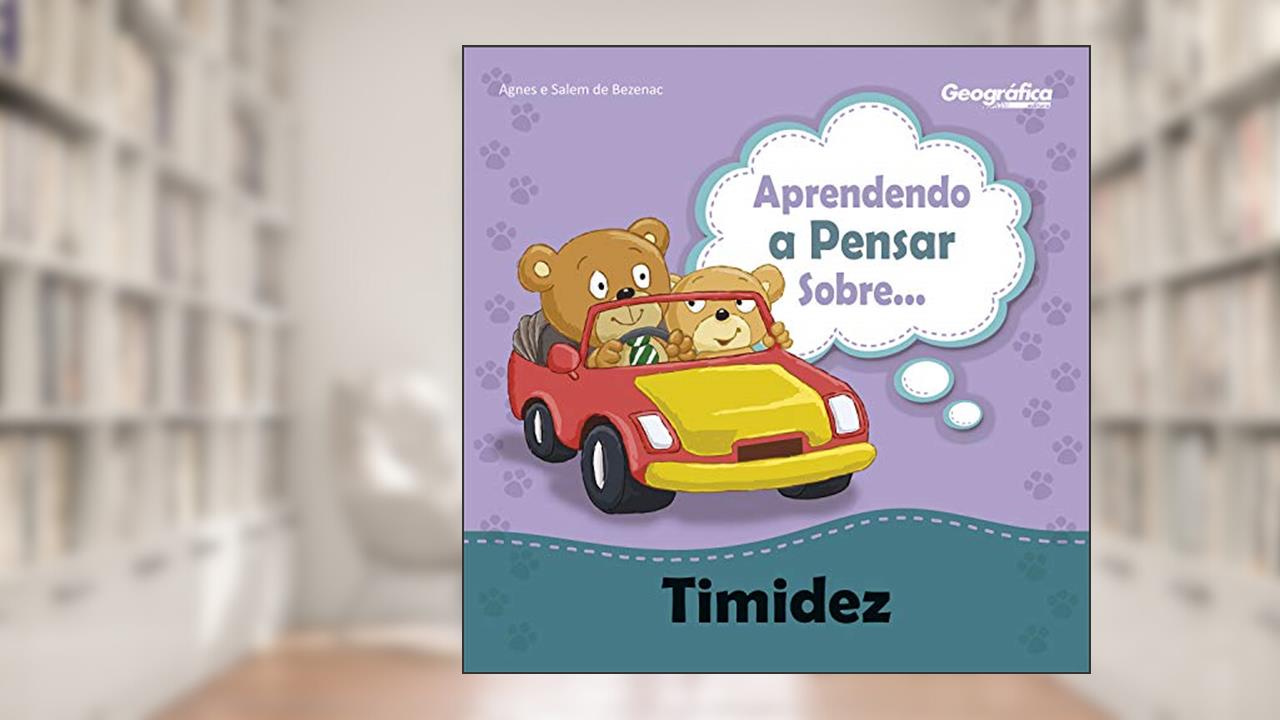 Capa de Aprendendo a Pensar Sobre - Timidez, do autor Agnes; Salem de Bezenac