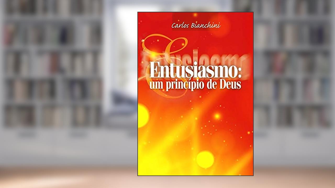 Capa de Entusiasmo, do autor Carlos Bianchini