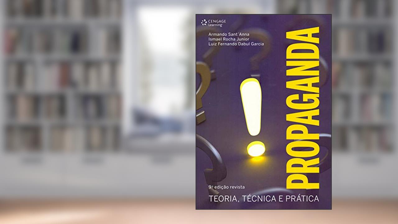 Capa de Propaganda: Teoria, Técnica e Prática, do autor Sant'anna; Rocha Junior; Garcia; Dabul