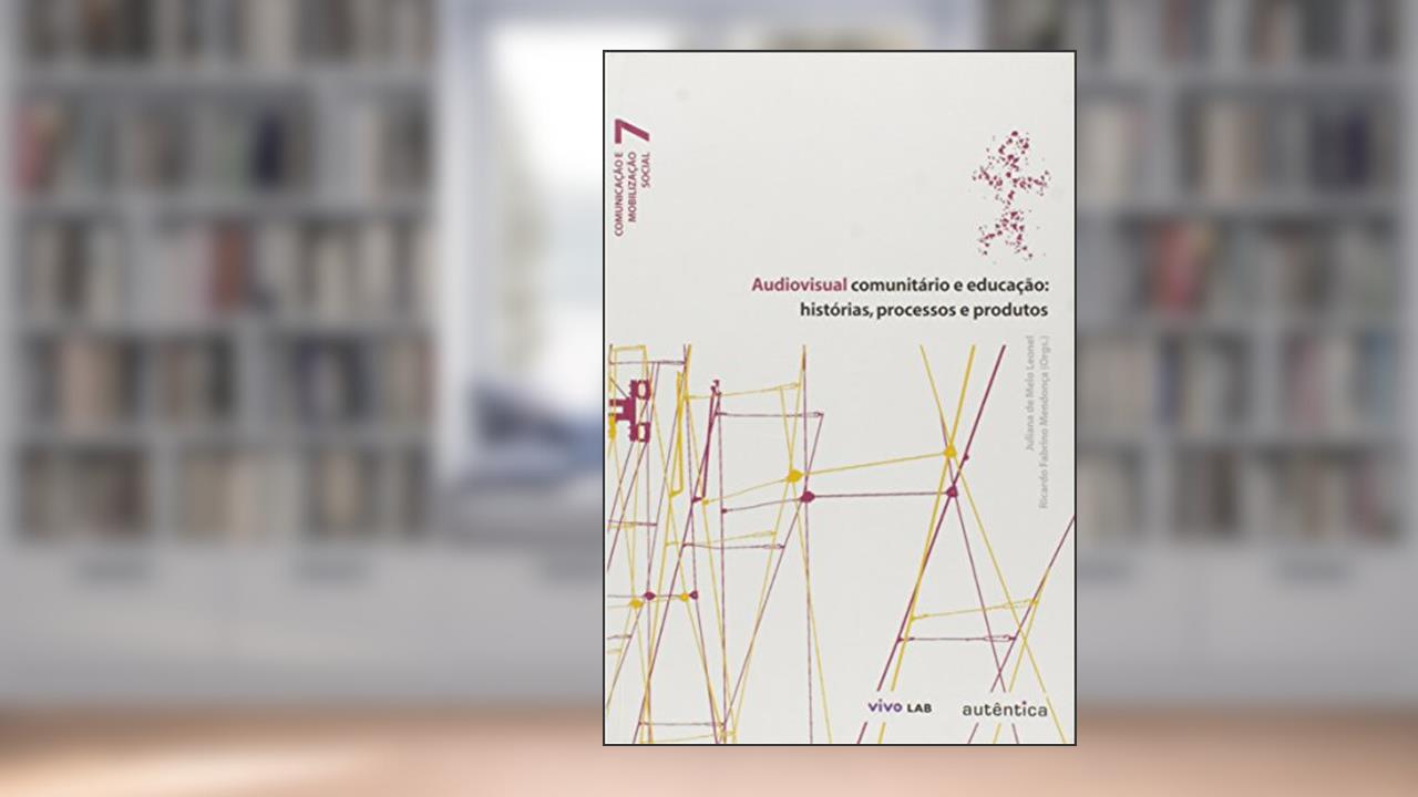 Capa de Audiovisual Comunitário e Educação, do autor Márcio Simeoni