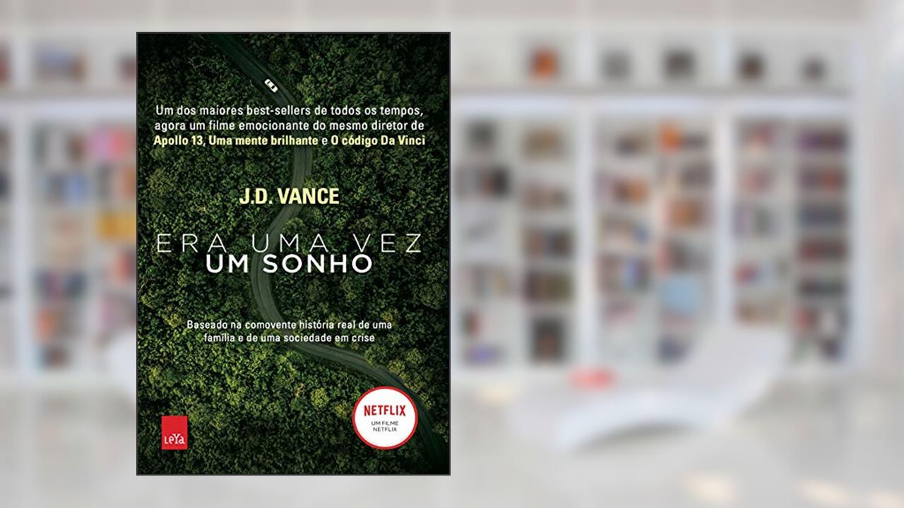 Capa de Era uma vez um sonho, do autor J.D. Vance